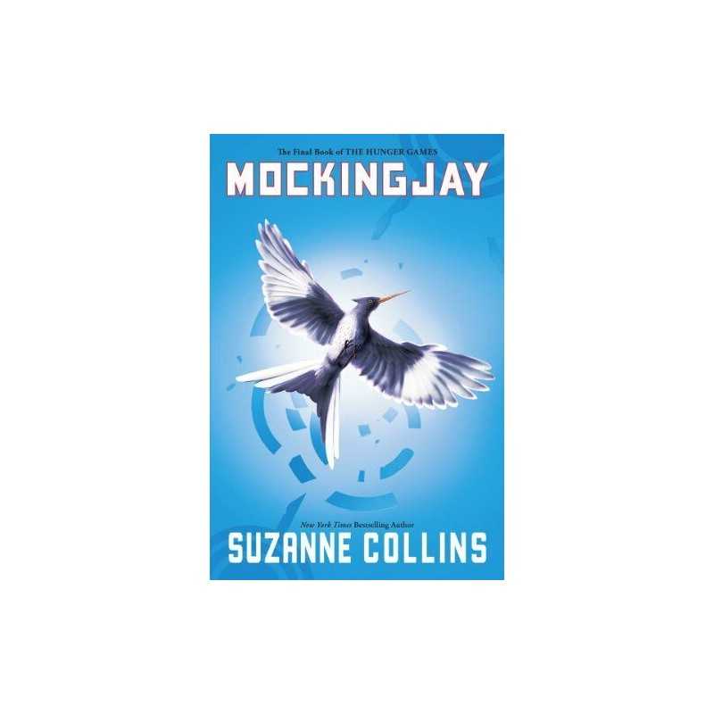 Mockingjay (Hunger Games, Book Thre..., Collins, Suzann