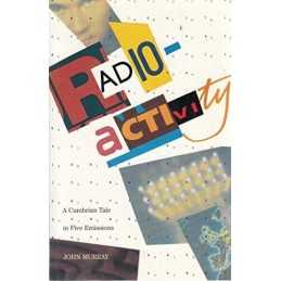 Radio Activity: A Cumbrian Tale in Five Emissions by Murray, John Paperback The