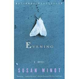 Evening (Vintage Contemporaries), Minot, Susan