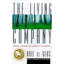 The Living Company: Growth, Learnin..., De Geus, Arie P