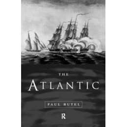 The Atlantic (Seas in History), Butel, Paul