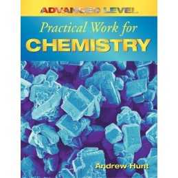 Advanced Level Practical Work for Chemistry (Advanc... by Hunt, Andrew Paperback