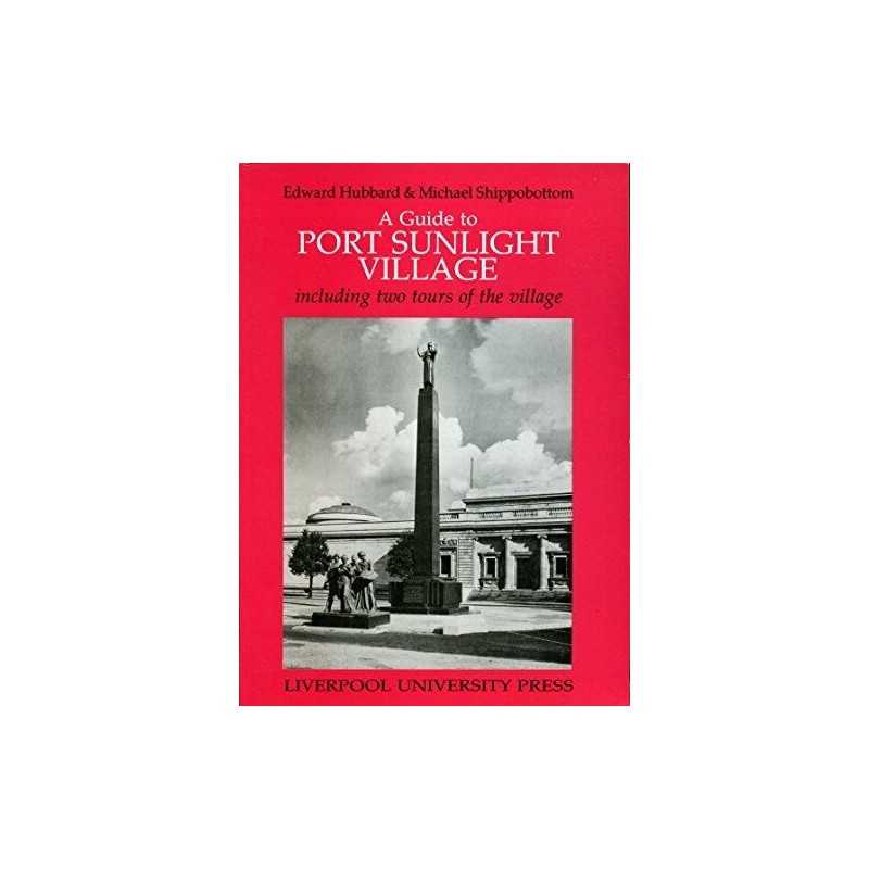 A Guide to Port Sunlight Village by Shippobottom, Michael Paperback Book The