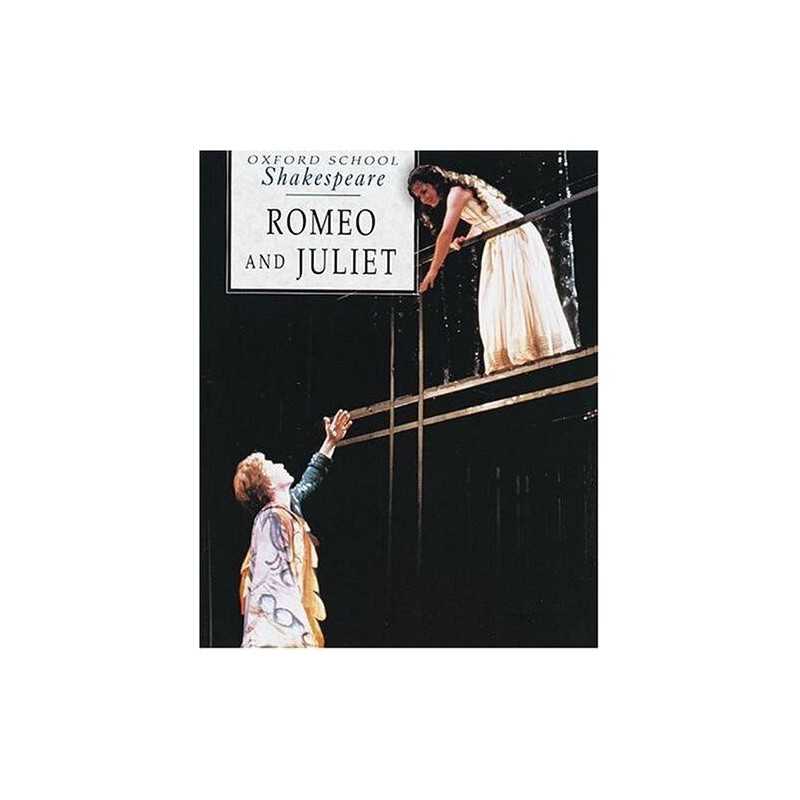 Romeo and Juliet (Oxford School Shakespeare) by Shakespeare, William Paperback