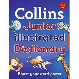 Collins Junior Illustrated Dictionary: Boost your wor... by Collins Dictionaries
