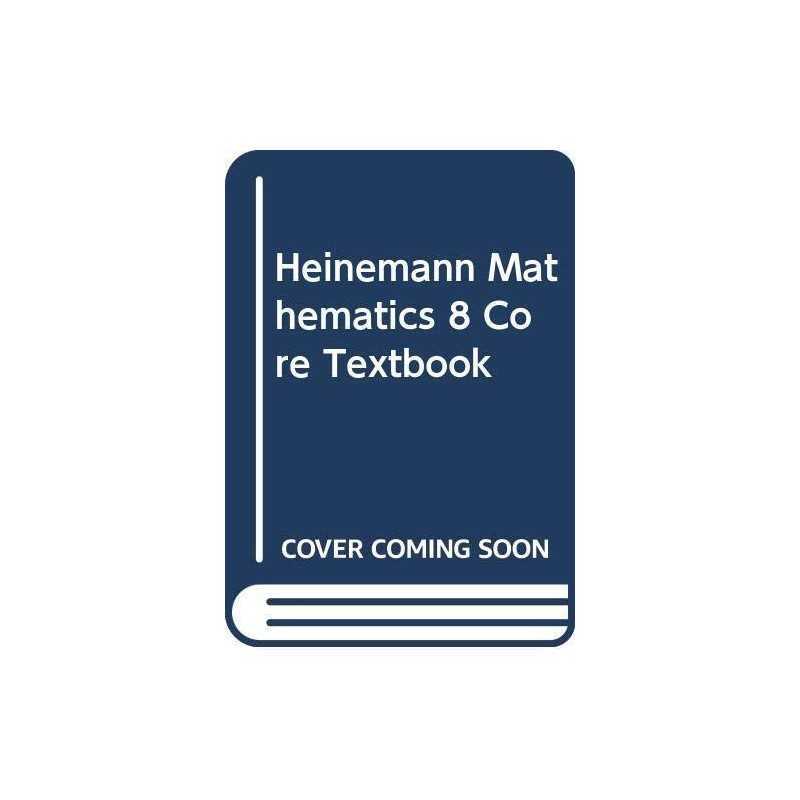 Heinemann Mathematics 8 Core Textbook