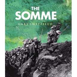 The Somme: A New History (Cassell Military Trade ... by Sheffield, Gary Hardback