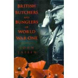 British Butchers and Bunglers of World War I by Laffin, John Paperback Book The