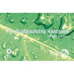 The Sustainability Handbook for Design & Technology Teachers Paperback Book The