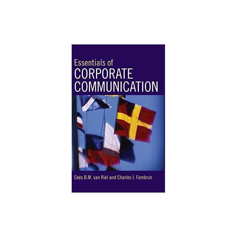 Essentials of Corporate Communication: Implem... by Fombrun, Charles J. Hardback
