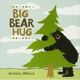 Big Bear Hug (Life in the Wild) by Oldland, Nicholas Book