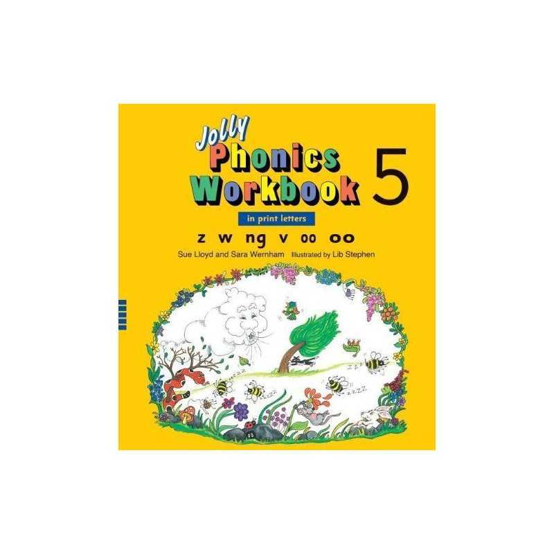 Jolly Phonics Workbook 5: In Print Letters, Z W Ng V Short oo L... by Lloyd, Sue