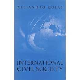 International Civil Society: Social Movemen... by Colas, Alejandr Paperback
