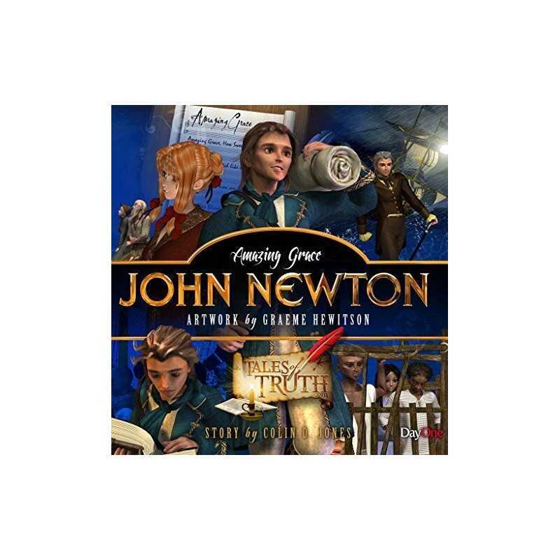 John Newton: Amazing Grace (Tales of Tr..., Colin Jones