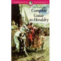 Complete Guide to Heraldry (Wordsworth Refe... by Fox-Davies, Arthur C Paperback