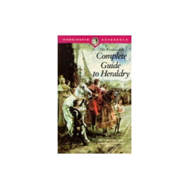 Complete Guide to Heraldry (Wordsworth Refe... by Fox-Davies, Arthur C Paperback