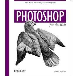 Photoshop for the Web, Mikkel Aaland