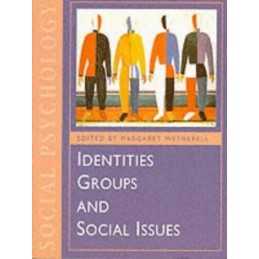 Identities, Groups and Social Issue..., Wetherell, Marg