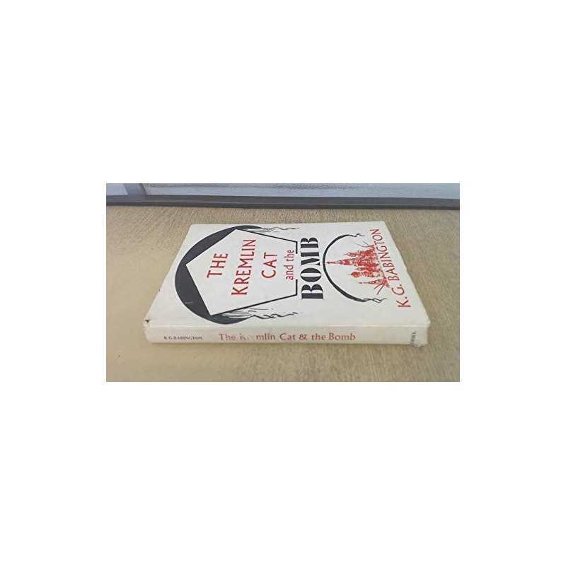 Kremlin Cat and the Bomb by Babington, K.G. Hardback Book