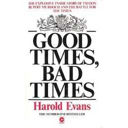 Good Times, Bad Times (Coronet Books) by Evans, Harold Paperback Book