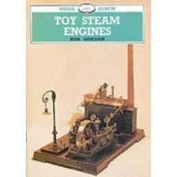 Toy Steam Engines (Shire Library) by Bob Gordon Paperback Book  Fast