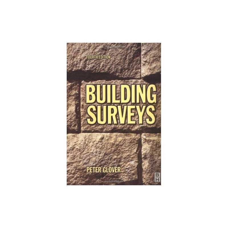 Building Surveys, Glover FRICS, Peter