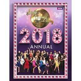 Official Strictly Come Dancing Annual 2018 (Annuals 2018) by Maloney, Alison The