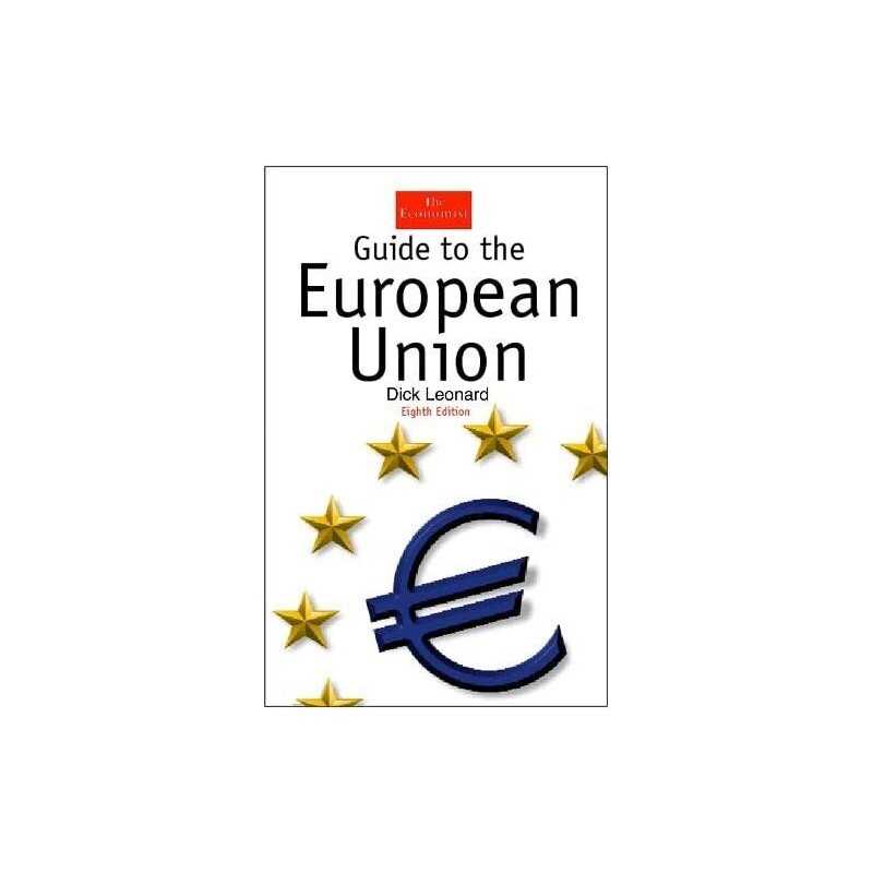 The Economist Guide To The European U..., Leonard, Dick