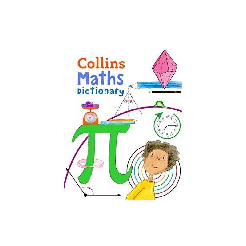 Maths Dictionary: Illustrated dictionary for ages 7+ (Coll... by Broadbent, Paul