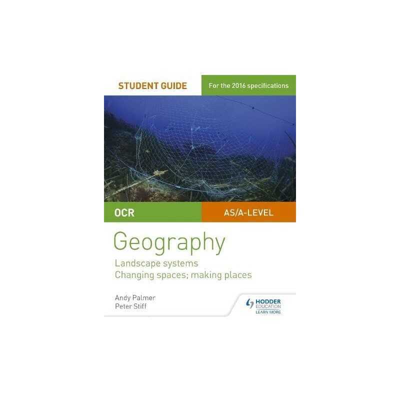 OCR AS/A-level Geography Student Guide 1: Landscape Systems, ... by Stiff, Peter