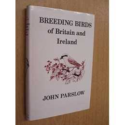 Breeding Birds of Britain and Ireland: Historical S... by Parslow, John Hardback