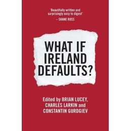 What If Ireland Defaults?, Constantin Gurdgiev