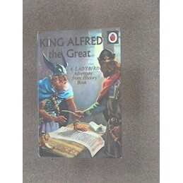 King Alfred the Great (Adventure from History) by Peach, L.Du Garde Hardback The