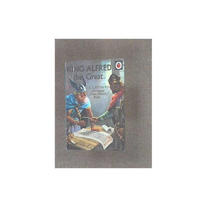 King Alfred the Great (Adventure from History) by Peach, L.Du Garde Hardback The