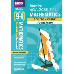 BBC Bitesize AQA GCSE (9-1) Maths Foundation Revision Guide (BBC Bitesize GCSE 2