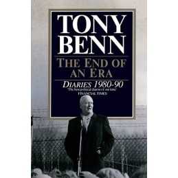 The End Of An Era: Diaries 1980-1990 by Benn, Tony Paperback Book  Fast