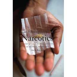 The Political Economy of Narcotics by Julia Buxton Paperback Book  Fast