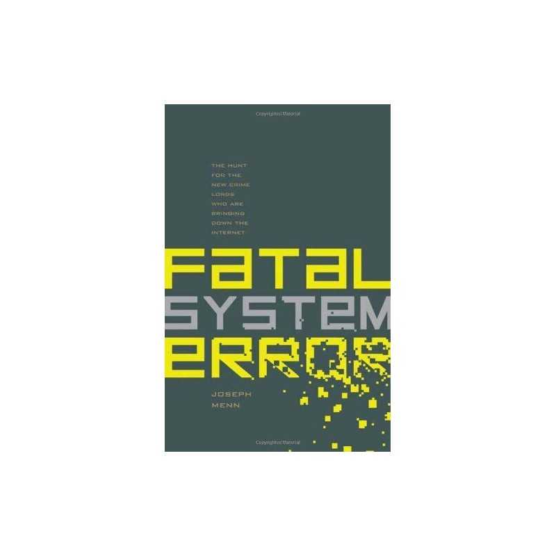 Fatal System Error by Menn, Joseph Book
