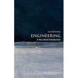 Engineering: A Very Short Introduction (Very Short Introdu... by Blockley, David