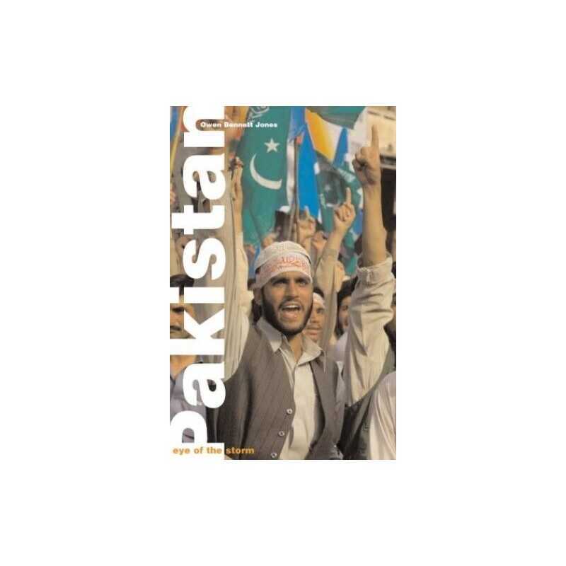 Pakistan: Eye of the Storm (Yale Nota Bene) by Bennett Jones, Owen Paperback The