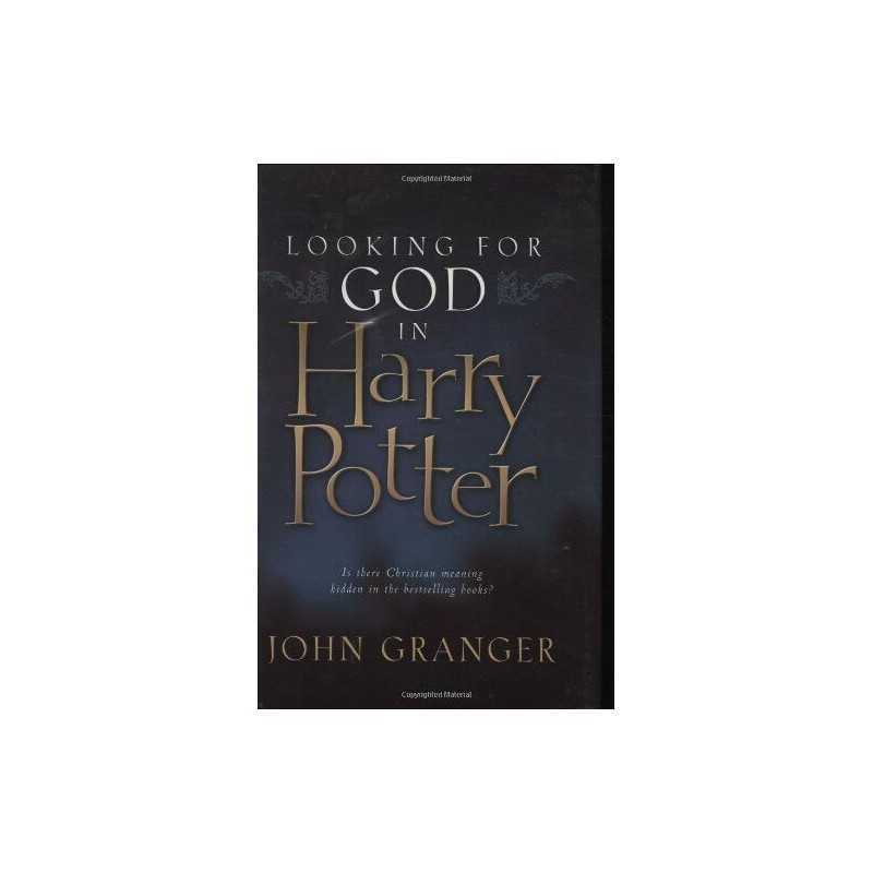 Looking for God in Harry Potter by Granger, John Hardback Book  Fast