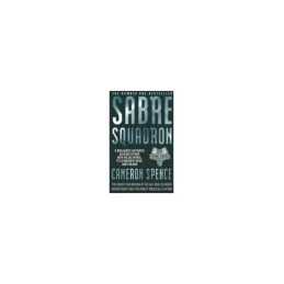 Sabre Squadron by Spence, Cameron Paperback Book