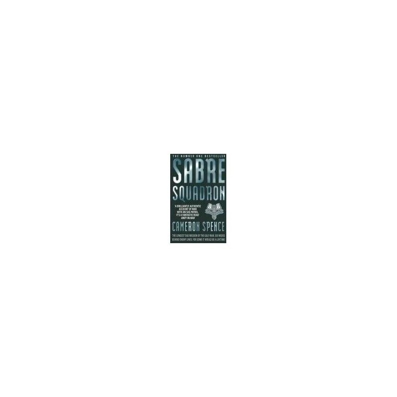 Sabre Squadron by Spence, Cameron Paperback Book