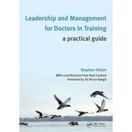 Leadership and Management for Docto..., Gillam, Stephen