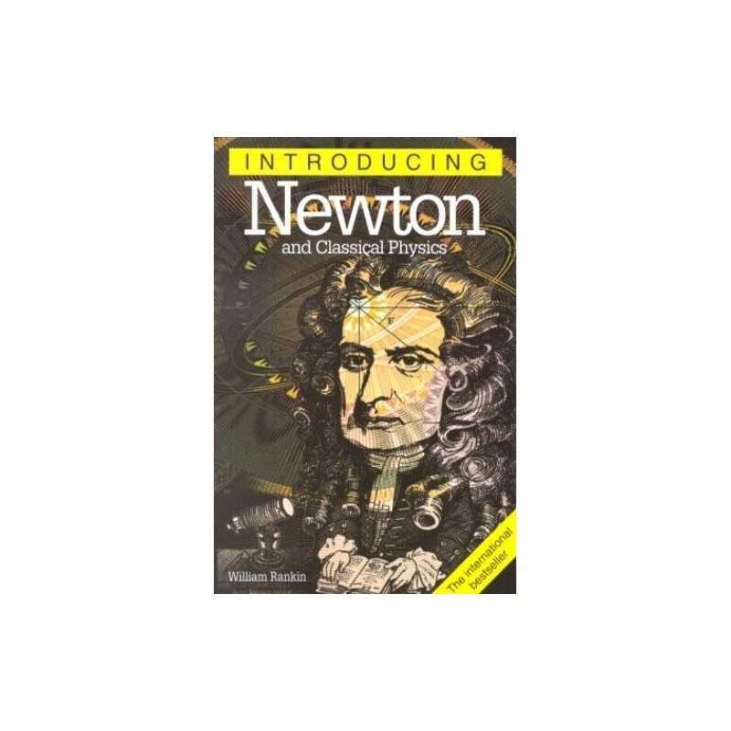 Introducing Newton and Classical Physics by Rankin, William Paperback Book The