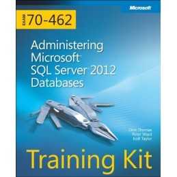 Training Kit Exam 70–462 – Administerin..., Taylor, Bob