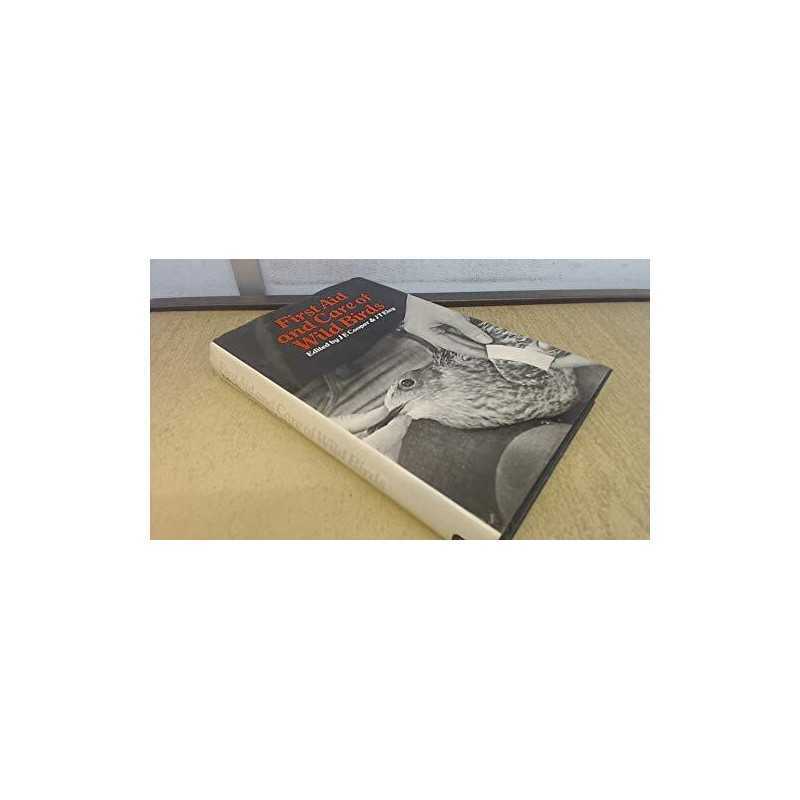 First Aid and Care of Wild Birds Hardback Book