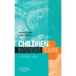 Children in Intensive Care: A Survival Guide by Davies, Joanna H. Paperback The