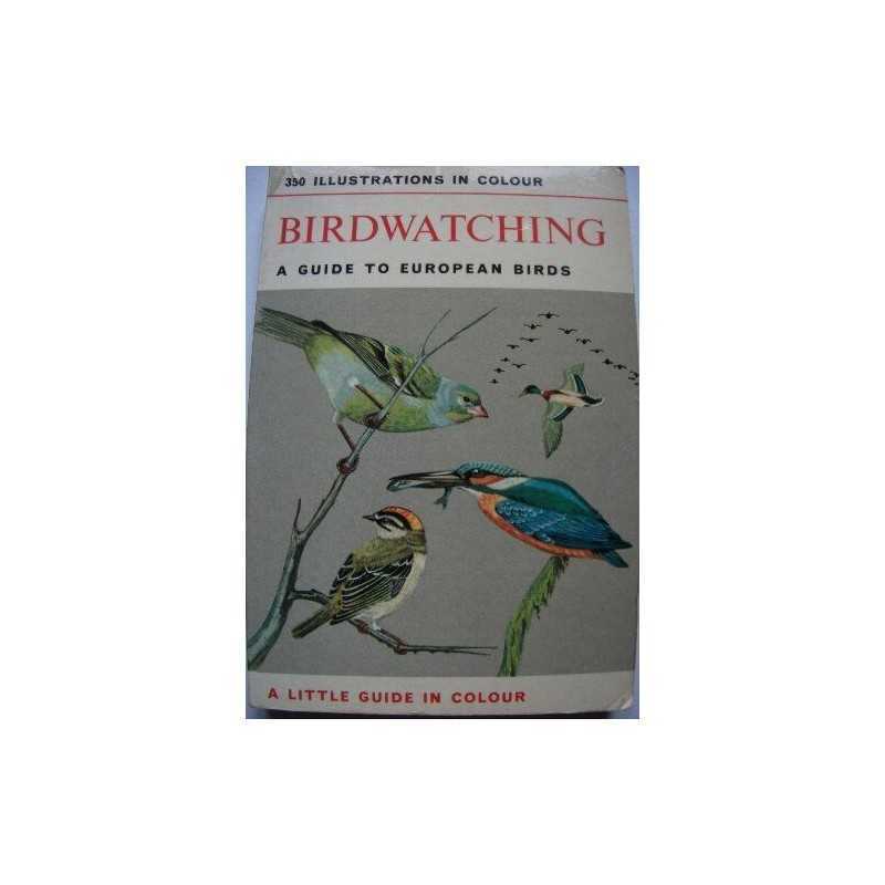 Bird Watching: A Guide to European Birds (Little G... by Bruun, Bertel Paperback