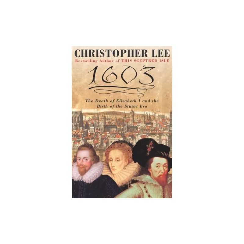 1603: A Turning Point in British Hi..., Lee, Christophe